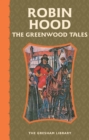 Image for Greenwood Tales: The adventures of Robin Hood and his merry men in Sherwood Forest.