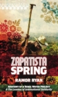 Image for Zapatista Spring: anatomy of a rebel water project &amp; the lessons of international solidarity