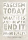 Image for Fascism today: what it is and how to end it