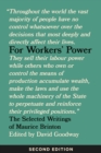 Image for For Workers&#39; Power: The Selected Writings of Maurice Brinton, Second Edition