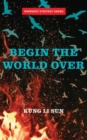 Image for Begin the world over