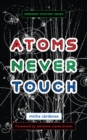 Image for Atoms never touch