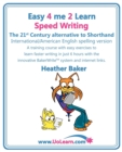 Image for Easy 4 me 2 learn speed writing  : the 21st century alternative to shorthand