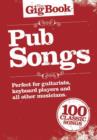 Image for The Gig Book : Pub Songs