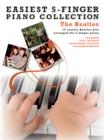 Image for Easiest 5-Finger Piano Collection : The Beatles