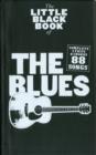Image for The Little Black Songbook : The Blues