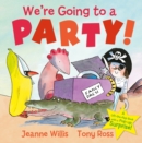 Image for We&#39;re Going to a Party!