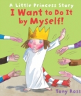 Image for I Want to Do It by Myself!