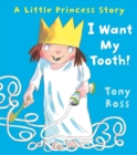 Image for I Want My Tooth!