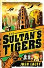 Image for The sultan&#39;s tigers