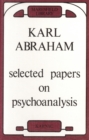Image for Selected Papers on Psychoanalysis