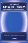 Image for Intensive short-term dynamic psychotherapy: theory and technique