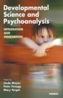 Image for Developmental science and psychoanalysis: integration and innovation