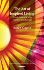 Image for The art of inspired living: coach yourself with positive psychology