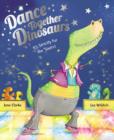 Image for Dance Together Dinosaurs