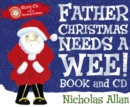 Image for Father Christmas Needs a Wee