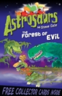 Image for Astrosaurs 19: The Forest of Evil