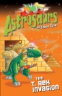 Image for Astrosaurs 21: The T Rex Invasion