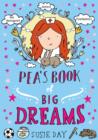 Image for Pea&#39;s Book of Big Dreams