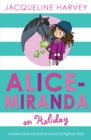 Image for Alice-Miranda on Holiday