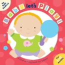 Image for Baby, let&#39;s play  : a first activity book for babies!
