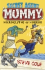 Image for Secret Agent Mummy: The Hieroglyphs of Horror