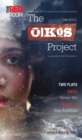 Image for The Oikos Project: Oikos and Protozoa : Two Plays