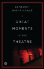 Image for Great Moments in the Theatre
