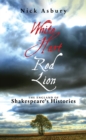 Image for White Hart Red Lion : The England of Shakespeare&#39;s Histories