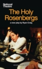 Image for The holy Rosenbergs: a play in two acts