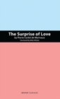 Image for The su[r]prise of love =: La seconde surprise de l&#39;amour