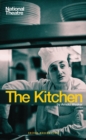 Image for The kitchen: a play in two parts with an interlude