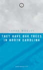 Image for They have oak trees in North Carolina