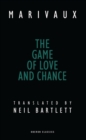 Image for The Game of Love and Chance.