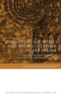 Image for Developing Countries and the Multilateral Trade Regime