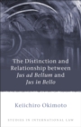 Image for Distinction and relationship between jus ad bellum and jus in bello
