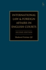 Image for International law and foreign affairs in English courts