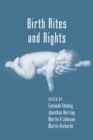 Image for Birth Rites and Rights