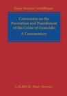 Image for Convention on the prevention and punishment of the crime of genocide  : a commentary