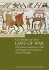 Image for A History of the Laws of War: Volume 2