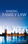 Image for Making family law  : a socio-legal account of the legislative process in England and Wales, 1985-2010