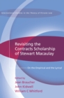Image for Revisiting the contracts scholarship of Stewart Macaulay  : on the empirical and the lyrical