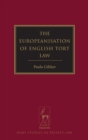 Image for The Europeanisation of English Tort Law