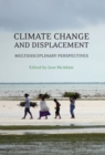 Image for Climate change and displacement  : multidisciplinary perspectives