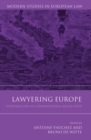 Image for Lawyering Europe  : European law as a transnational social field