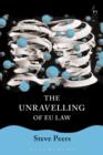 Image for Unravelling of EU Law