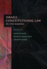 Image for Israeli Constitutional Law in the Making