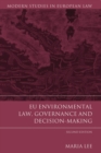 Image for EU Environmental Law, Governance and Decision-Making