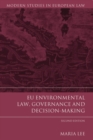 Image for EU environmental law, governance and decision-making