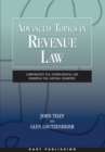 Image for Advanced topics in revenue law  : corporation tax, international and European tax, savings, charities